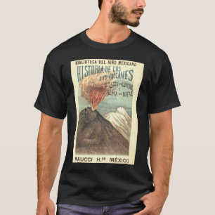 History of the Two Volcanoes: Heart of Fire and So T-Shirt