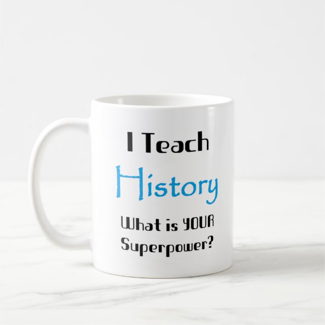 history teach coffee mug (Left)