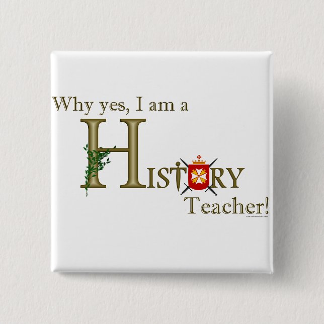History Teacher 15 Cm Square Badge (Front)