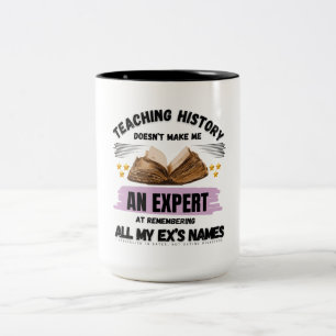 History Teacher: Dates, Not Dating Disasters Two-Tone Coffee Mug