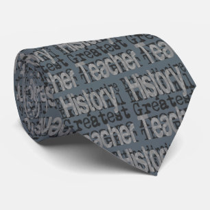 History Teacher Extraordinaire Tie