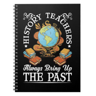 History Teacher Funny Historian Notebook