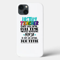 History Teacher Only Because Full Time Multi Task