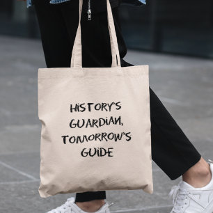 History's Guardian History Lovers & Teachers Gift Tote Bag