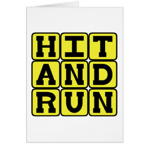 Hit And Run, Leaving The Scene of the Crime
