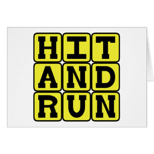 Hit And Run, Leaving The Scene of the Crime