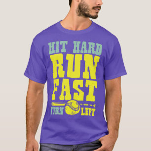 Hit hard run fast T-Shirt