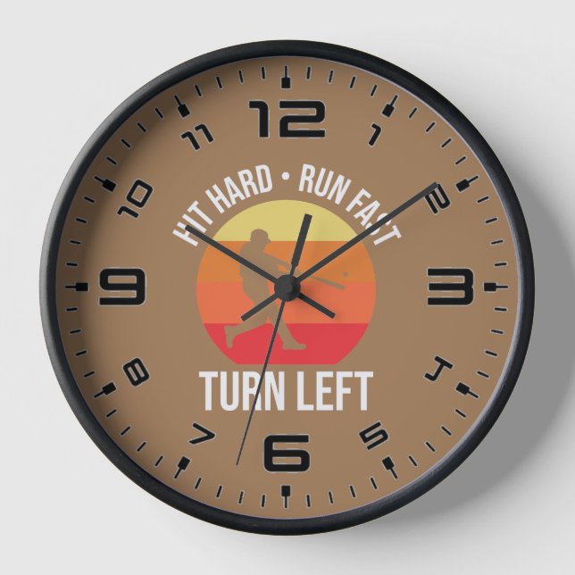 Hit Hard Run Fast Turn Left Clock (Front)