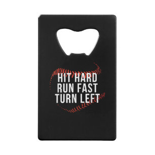 Hit Hard Run Fast Turn Left Funny Baseball Player