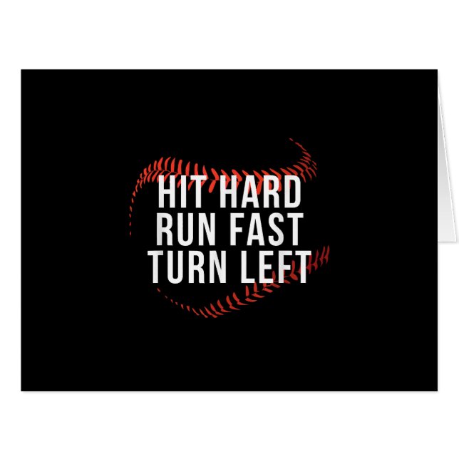 Hit Hard Run Fast Turn Left Funny Baseball Player  (Front Horizontal)