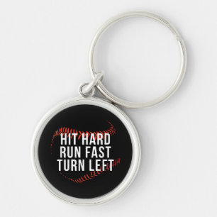 Hit Hard Run Fast Turn Left Funny Baseball Player Key Ring