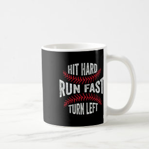 Hit Hard Run Fast Turn Left Funny Sell Player Coffee Mug