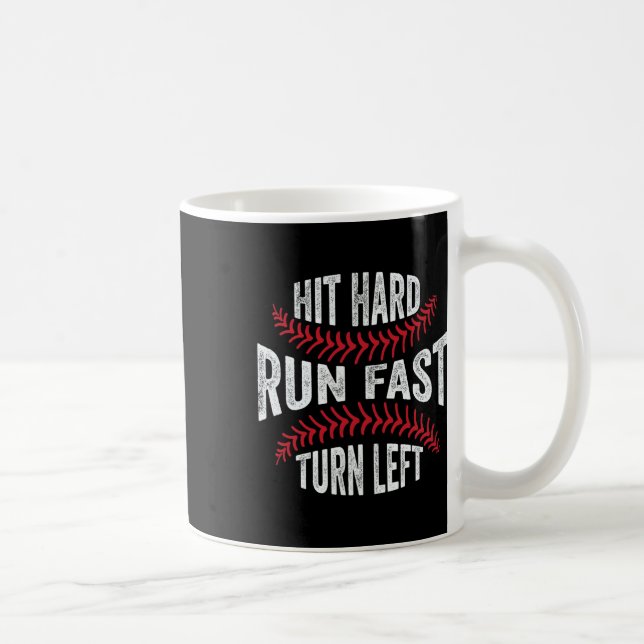 Hit Hard Run Fast Turn Left Funny Sell Player  Coffee Mug (Right)