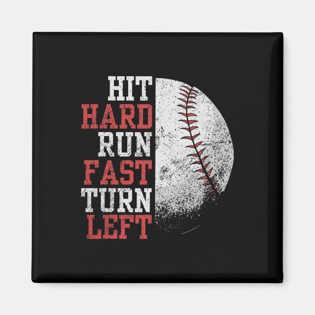 Hit Hard Run Fast Turn Left Funny Sell Player Fan  Magnet (Front)