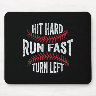 Hit Hard Run Fast Turn Left Funny Sell Player Mouse Pad