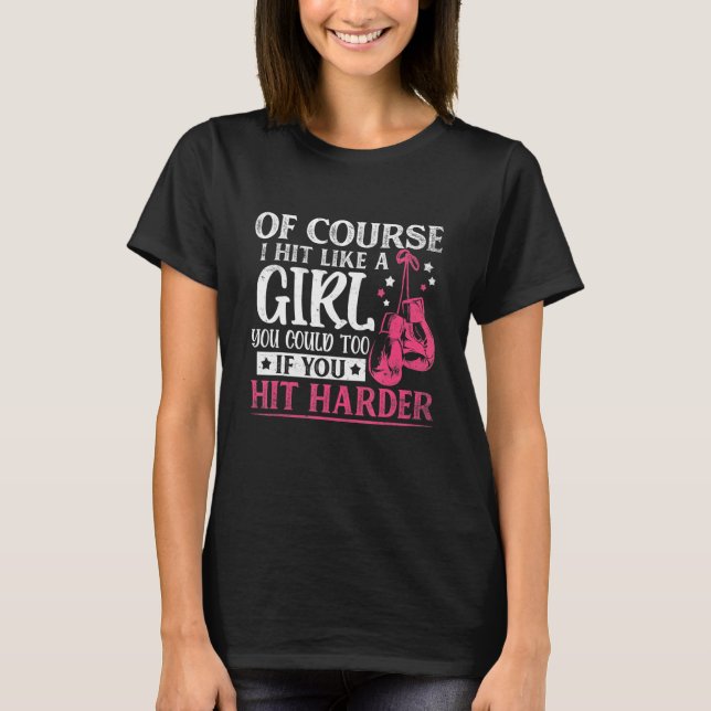 Hit Like A Girl Fun Kickboxing Boxing Kickboxer Gy T-Shirt (Front)