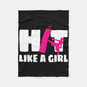 Hit Like A Girl Martial Arts Kickboxer Kickboxing Fleece Blanket