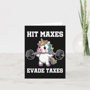 Hit Maxes Evade Taxes Funny Gym Bodybuilding Lifti Card