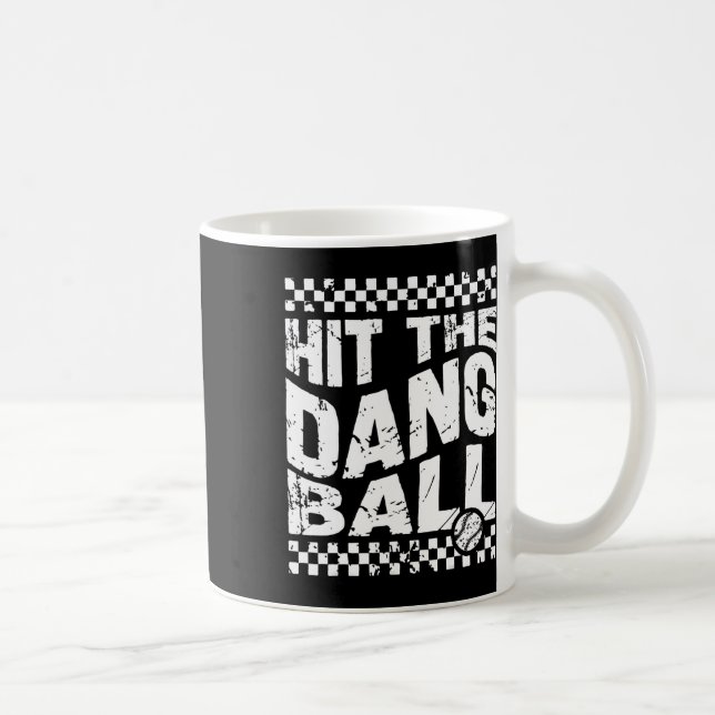 Hit The Dang Ll Vintage  Coffee Mug (Right)