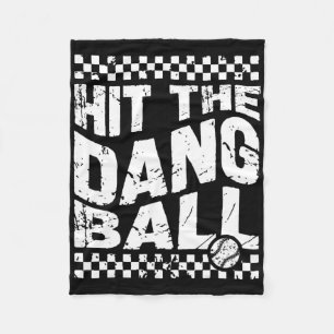 Hit The Dang Ll Vintage  Fleece Blanket