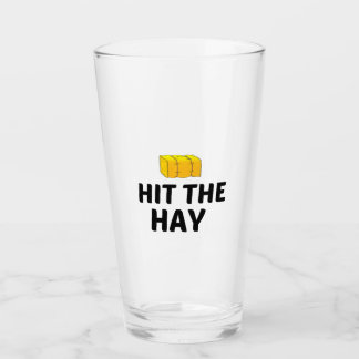 Hit the hay glass