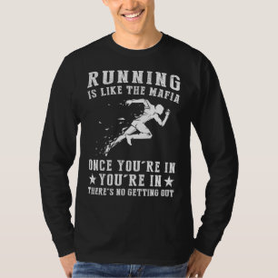 Hit the Pavement, No Turning Back! Funny Running M T-Shirt