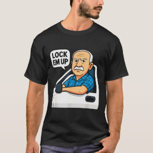 Hit The Road Dude Lock Em' Up Funny For Men Women  T-Shirt