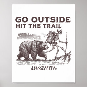 Hit The Trail Hike Yellowstone National Park Hikin Poster
