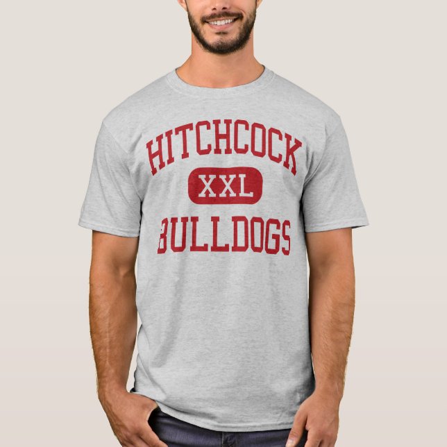 Hitchcock - Bulldogs - High - Hitchcock Texas T-Shirt (Front)