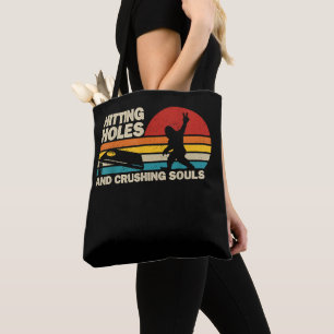 Hitting Holes Crushing Souls Bigfoot Cornhole  Tote Bag