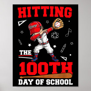 Hitting The 100th Day Of School Bysebyll 100 Days Poster