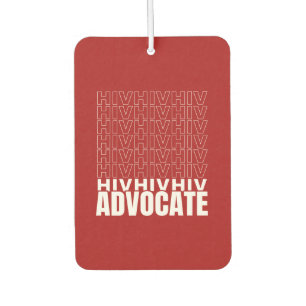 HIV HIV HIV Advocate Car Air Freshener