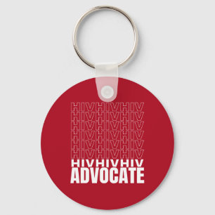 HIV HIV HIV Advocate Key Ring