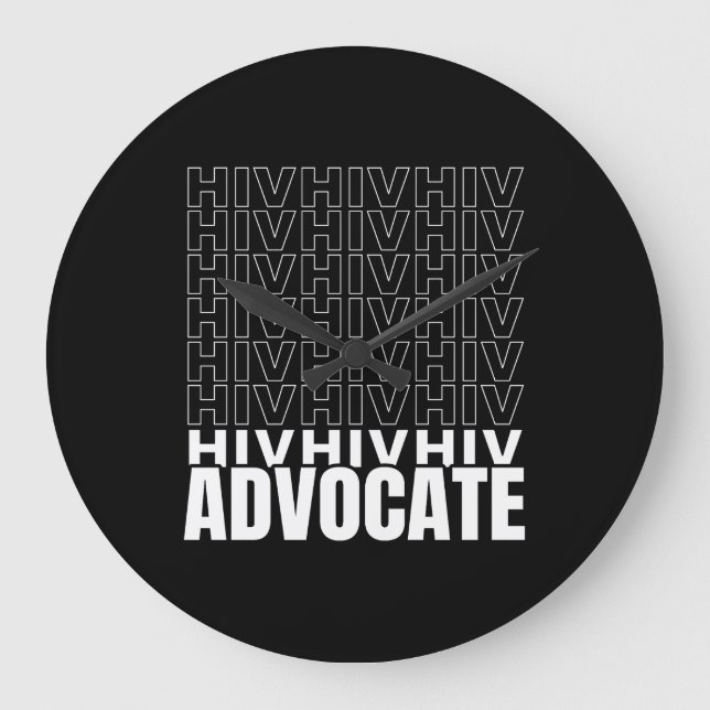 HIV HIV HIV Advocate Large Clock (Front)