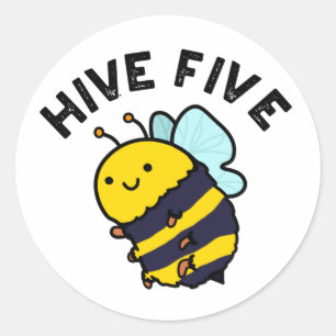 Hive Five Funny High Five Bee Pun  Classic Round Sticker