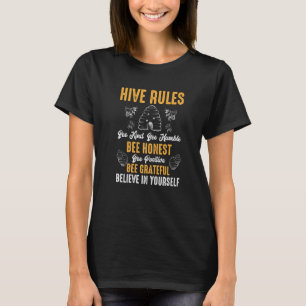 Hive Rules Bee Kind Bee Humble  Bee Pun T-Shirt