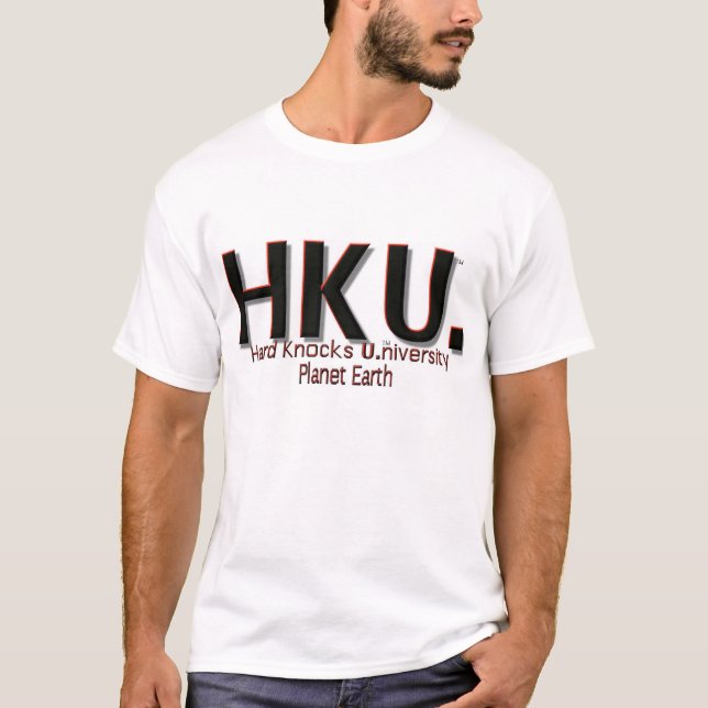 HKU. "Hard Knocks U.niversity" Planet Earth T-Shirt (Front)