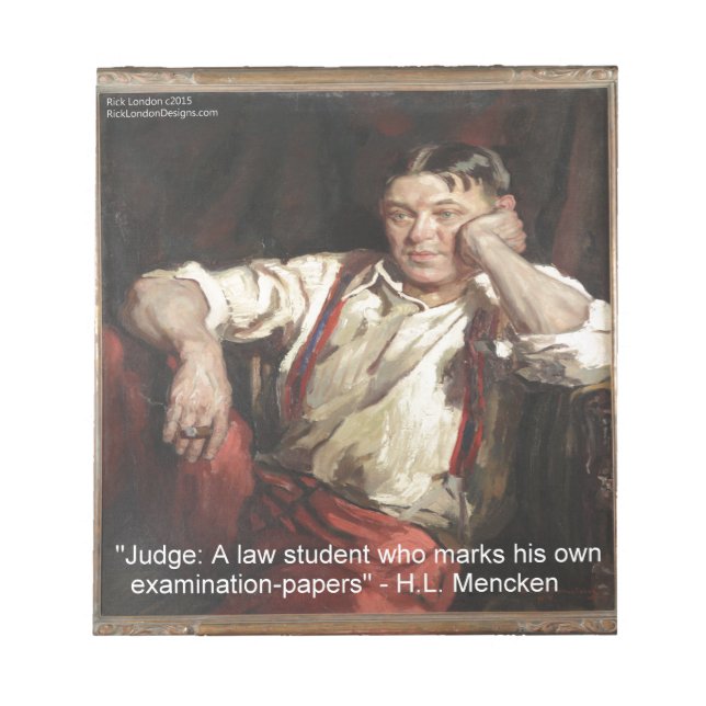 HL Mencken Graphic & Quote On Judges Notepad (Front)