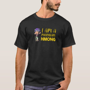 Hmong Miao Proud Traditional Girl Woman Hmoob Ethn T-Shirt