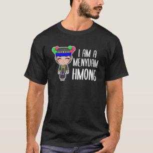 Hmong Miao Proud Traditional Girl Woman Hmoob Ethn T-Shirt