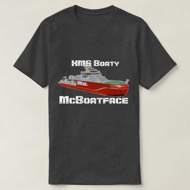 HMS Boaty McBoatface? T-Shirt (Design Front)