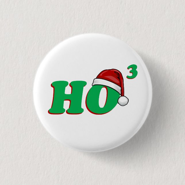 Ho 3 (Cubed) Christmas Humour 3 Cm Round Badge (Front)
