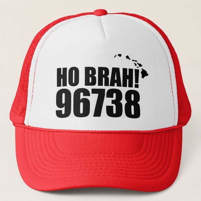 Ho Brah!...,Hawaii Zip Code Hat  96738 Waikoloa (Front)