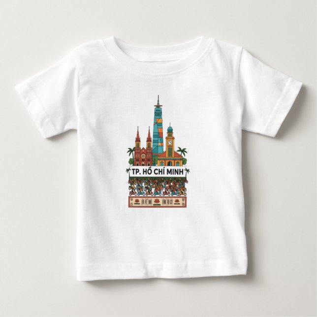Ho Chi Minh City Vietnam Travel Long Sleeve T-Shir Baby T-Shirt (Front)