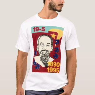 Ho Chi Minh of Democratic Republic of Vietnam T-Shirt