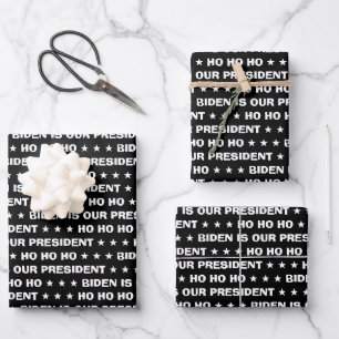 HO HO HO ★ ★ ★ BIDEN IS OUR PRESIDENT Custom Black Wrapping Paper Sheet