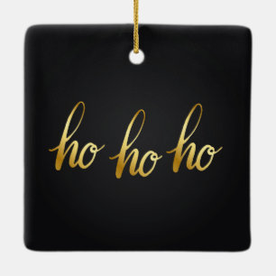 Ho Ho Ho Black and Gold Ornament