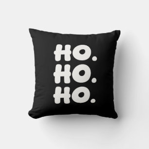 Ho. Ho. Ho. Black & White Chic But Fun Christmas Cushion