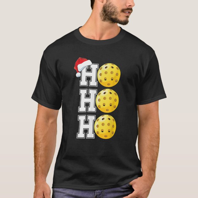 Ho Ho Ho Christmas Pickleball Player Sports Fan Me T-Shirt (Front)