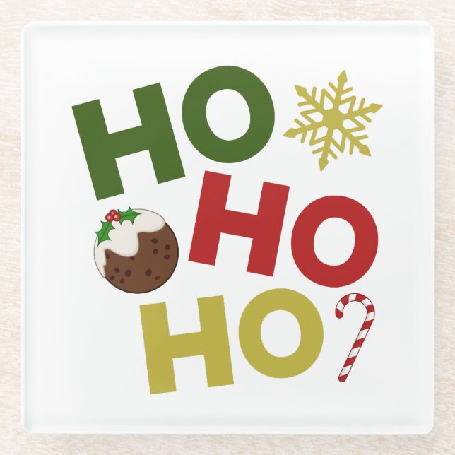 HO HO HO+Christmas Pudding, Candy, Snowflake Glass Coaster (Front)